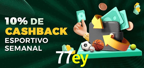 10% de bônus de cashback na 77ey